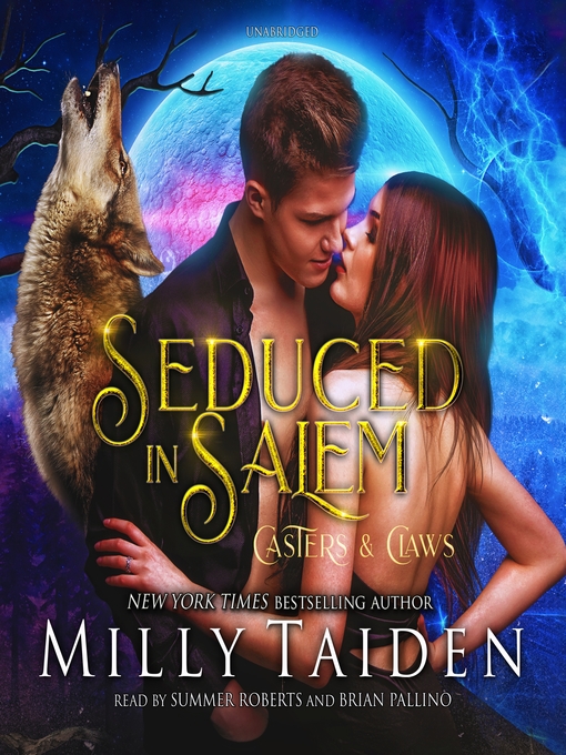 Title details for Seduced in Salem by Milly Taiden - Available